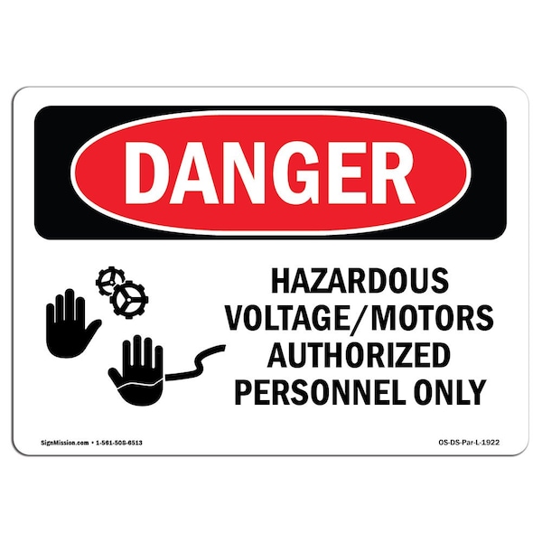 Safety Sign, OSHA Danger, 7" Height, 10" Width, Aluminum, Hazardous VoltageMotors, Landscape
